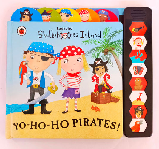 Yo-Ho-Ho- Pirates! (Sound Book)