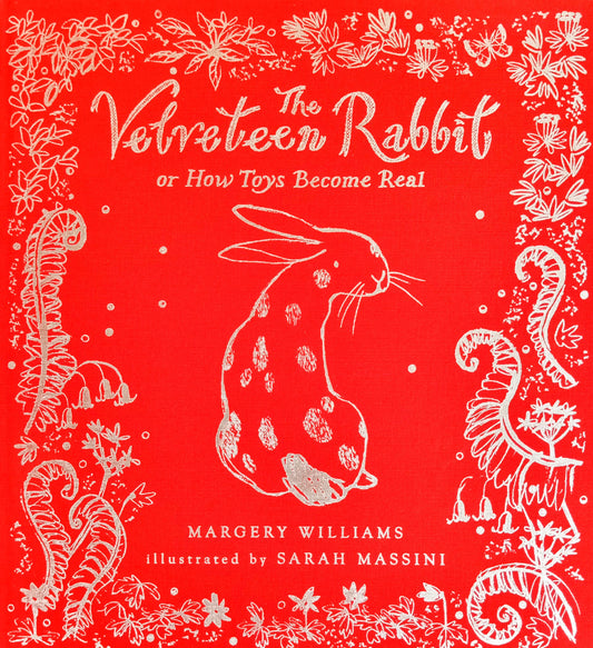 The Velveteen Rabbit Or How Toys Become Real
