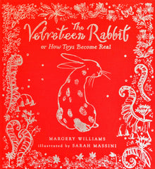 The Velveteen Rabbit Or How Toys Become Real