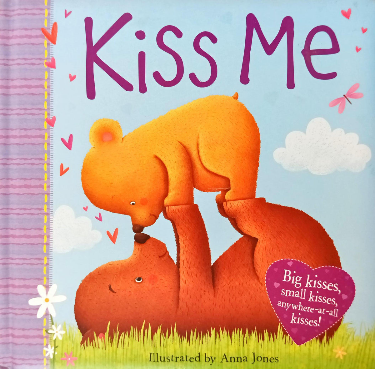 Kiss me