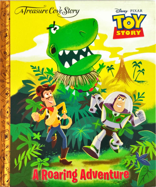 Disney Toy Story A Roaring Adventure (A Treasure Cove Story)