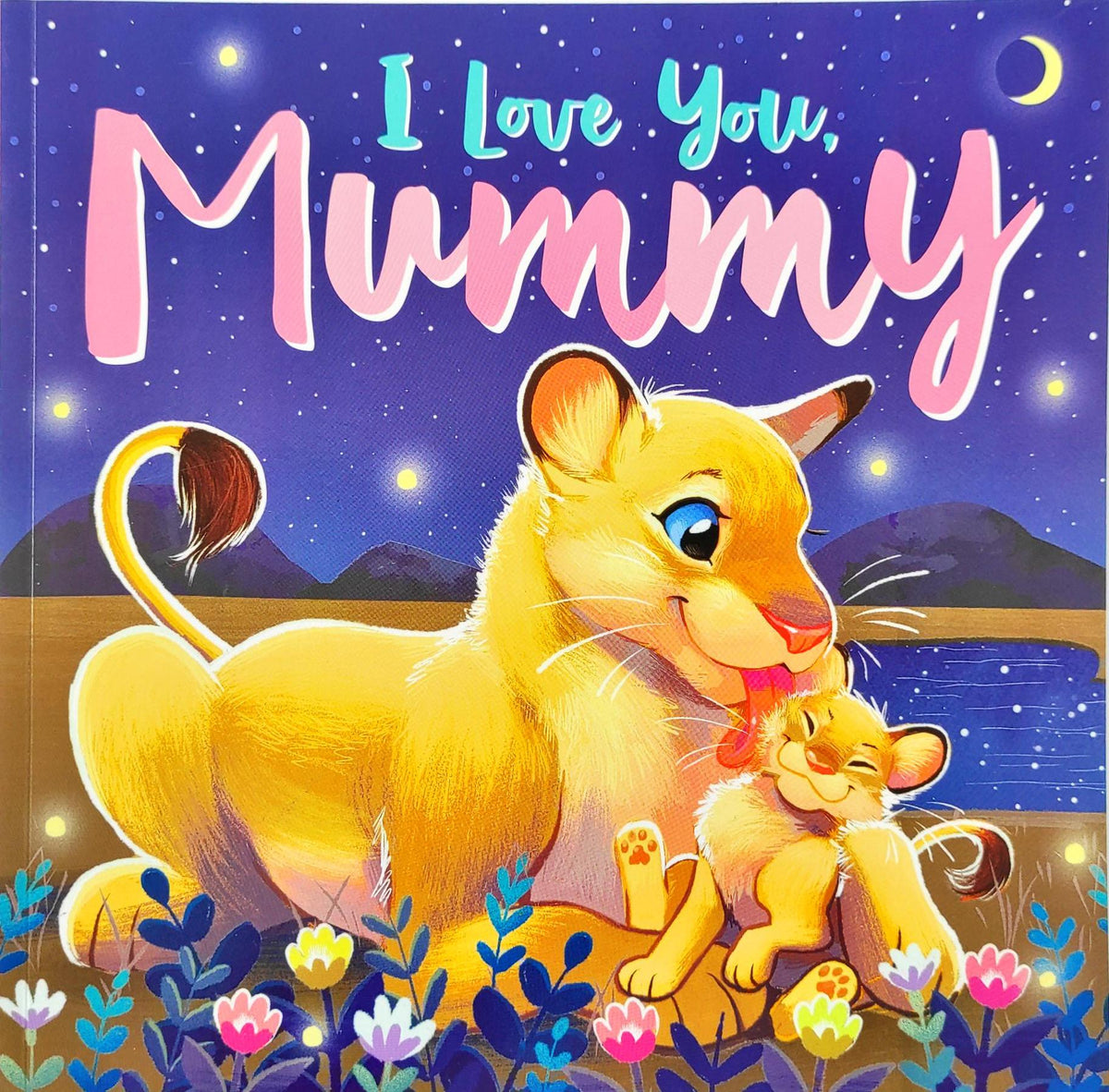 I Love You Mummy