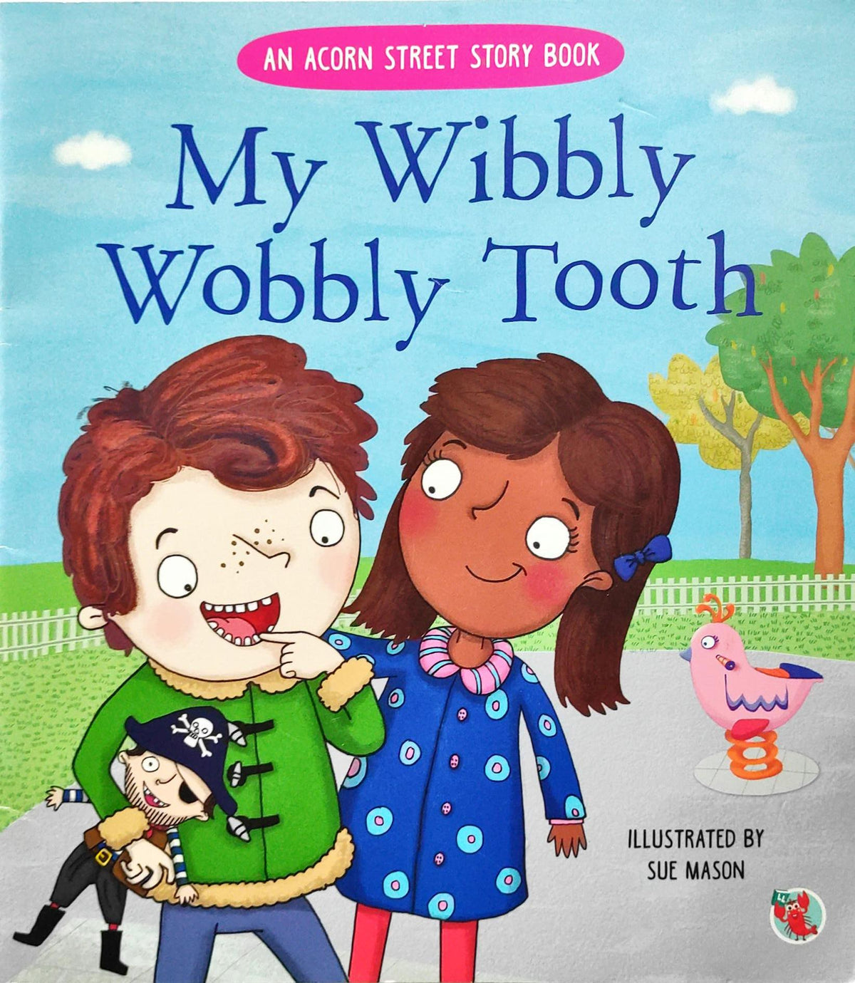 My Wibbly Wobbly Tooth