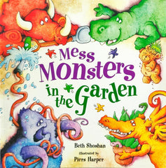 Mess Monster in the Garden