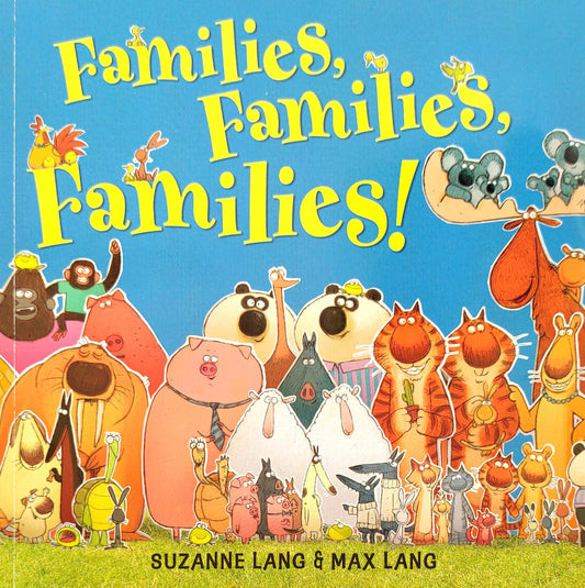 Families Families Families!