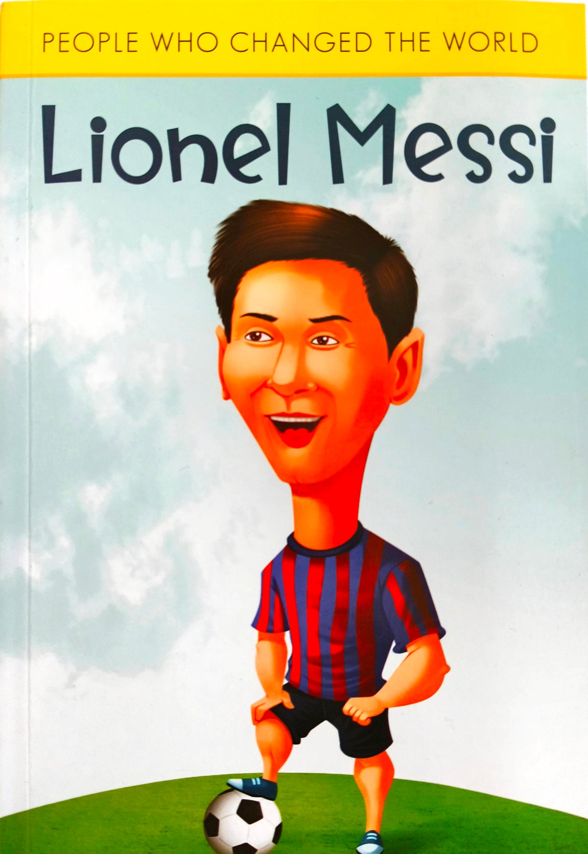 Lionel Messi (People who changed the World)