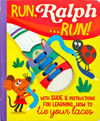 Run Ralph Run! (Shoe Laces Book)