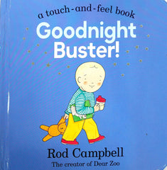 Goodnight Buster! (Touch and Feel)