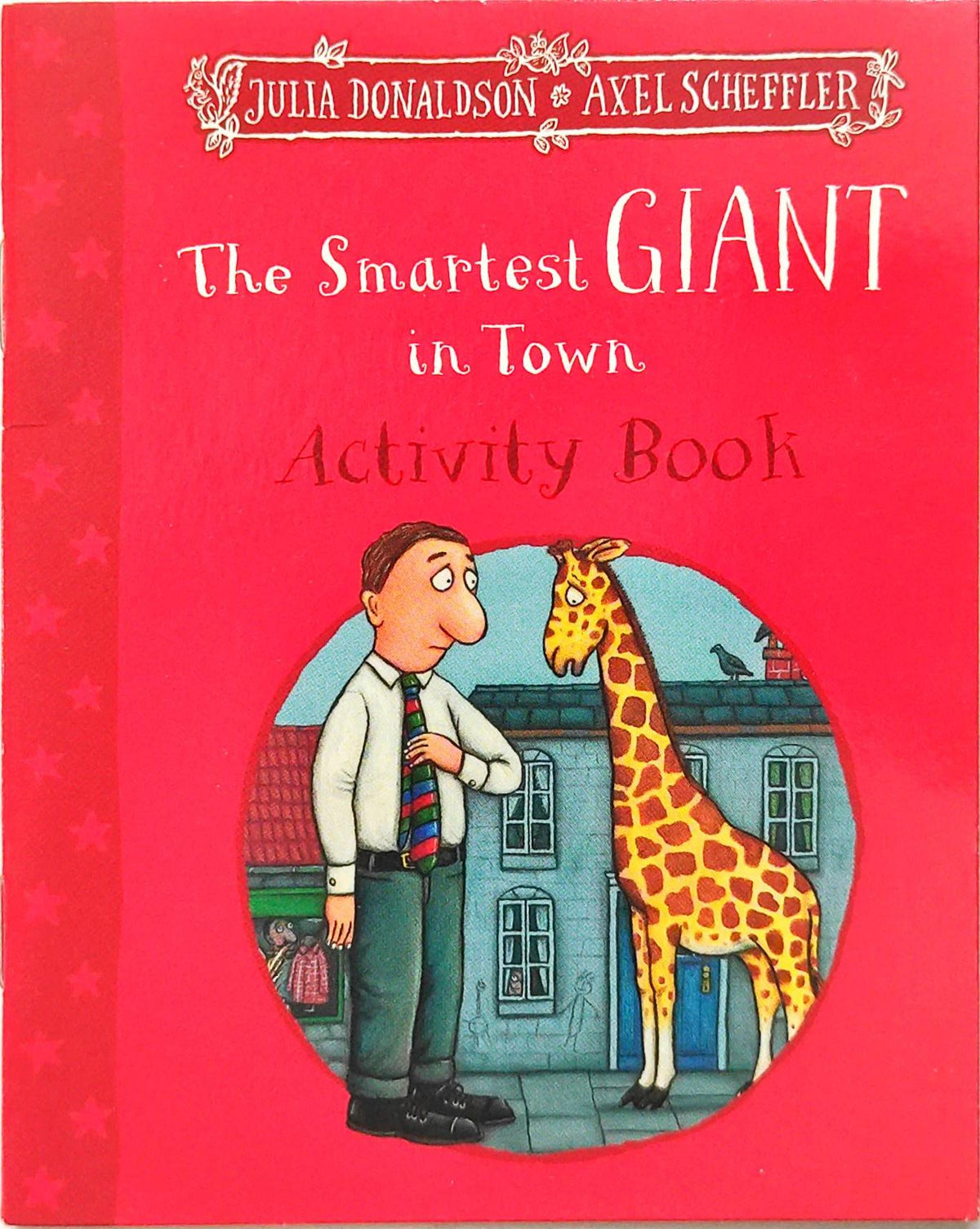 The Smartest Giant in Town Activity Book