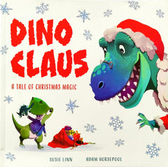 Dino Claus A Tale of Christmas Magic