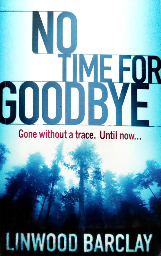 Not Time For Good Bye