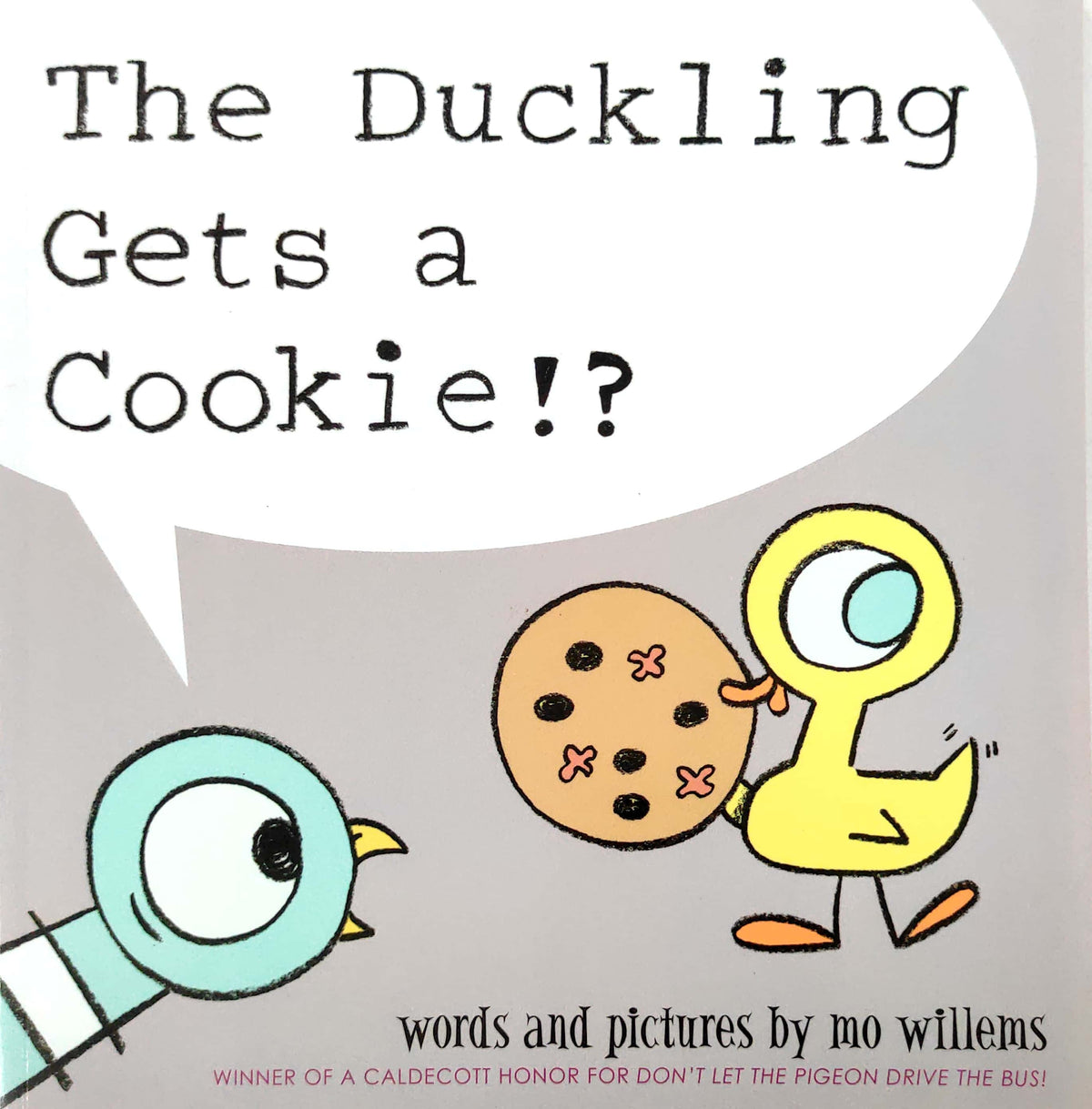 The Duckling gets a Cookies!