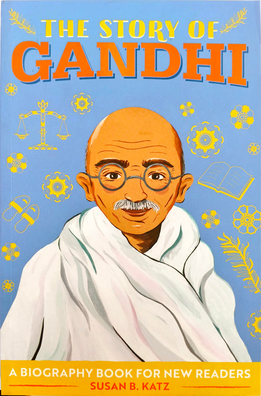 The Story of Gandhi