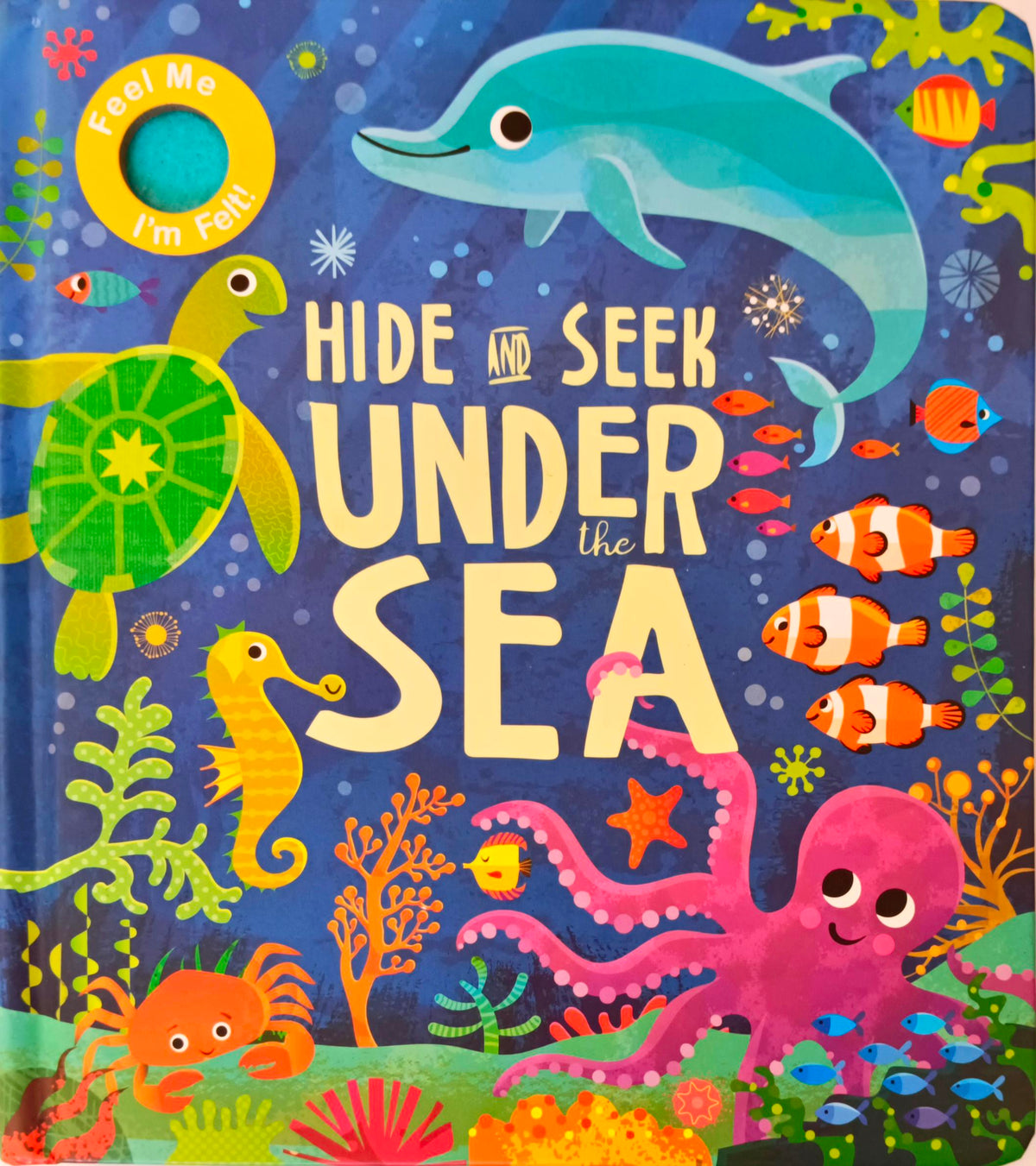Hide and Seek Under the Sea (Felt Flap Book)