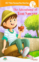 The Adventures of Tom Sawyer (All Time Favourite Stories)