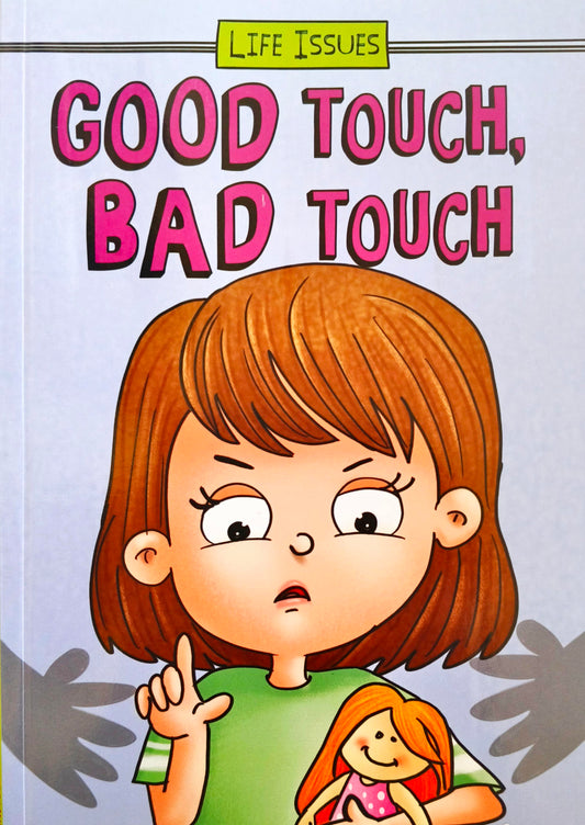 Good Touch Bad Touch (Life Issues)