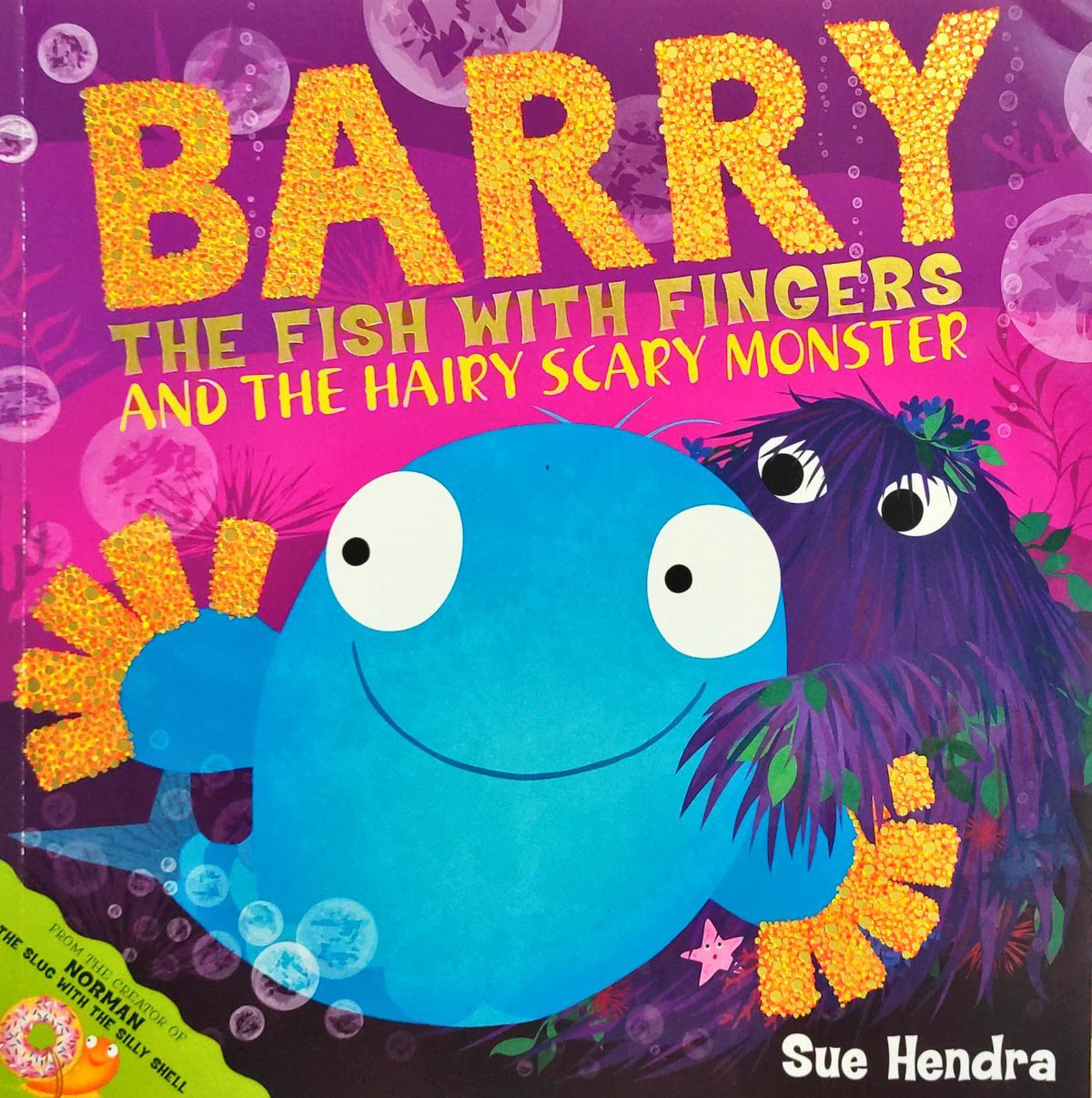 Barry the Fish with Fingers and the Hairy Scary Monster