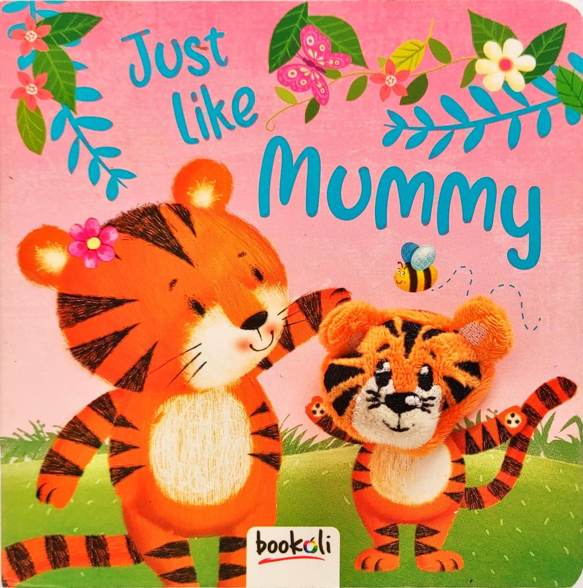 Just Like Mummy (Finger Puppet book)