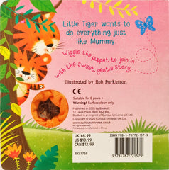 Just Like Mummy (Finger Puppet book)