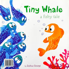 Tiny Whale a Fishy Tale