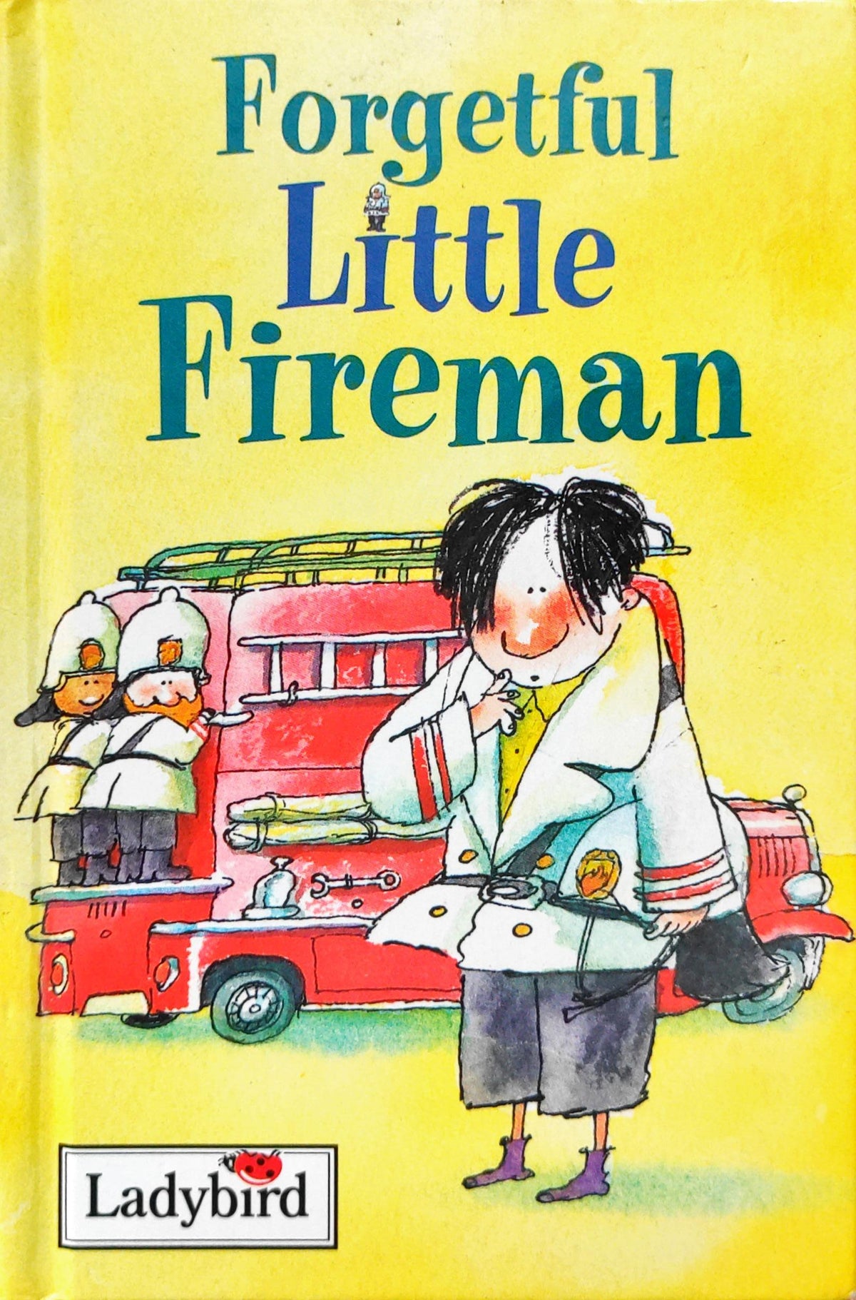 Forgetful Little Fireman