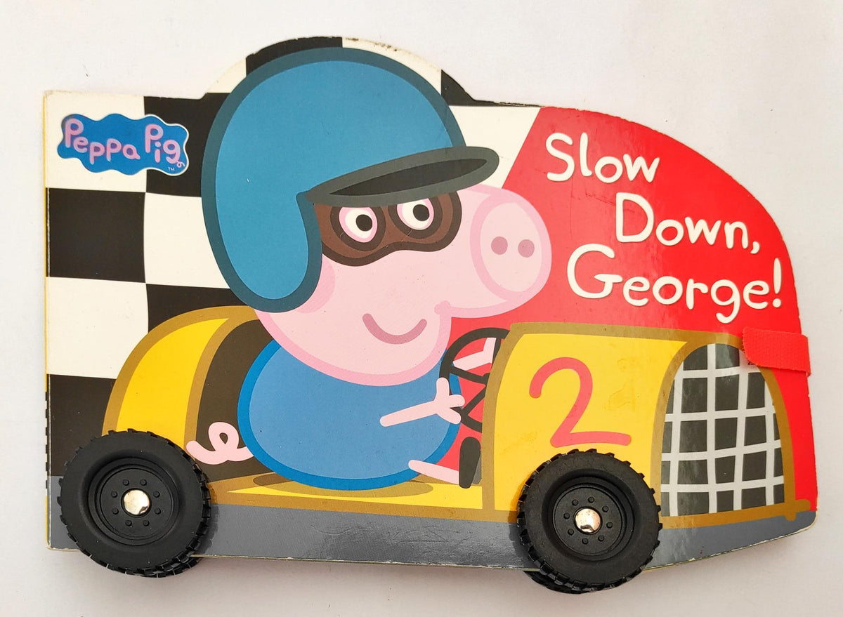 Slow Down George! (Wheel Book)