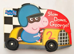 Slow Down George! (Wheel Book)