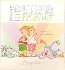 My Unusual Friends: Alf and Tilly's First Adventure