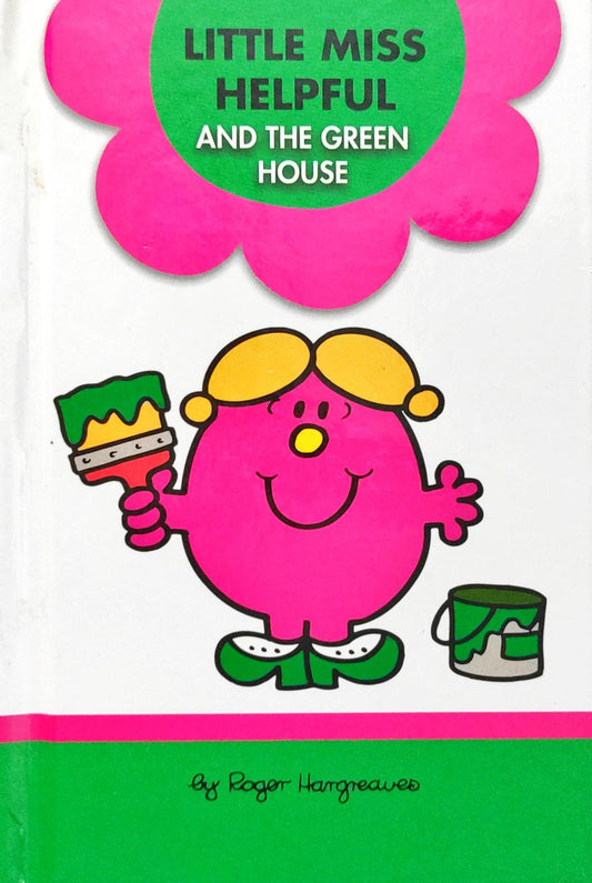 Little Miss Helpful and the Green House
