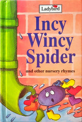 Incy Wincy Spider and the Nursery Rhymes