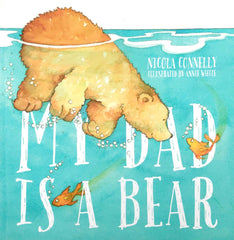 My Dad is a Bear