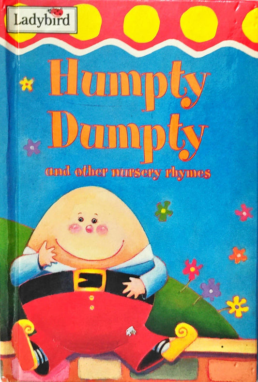 Humpty Dumpty and the Nursery Rhymes