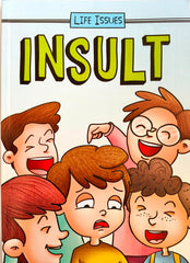Insult (Life Issues)