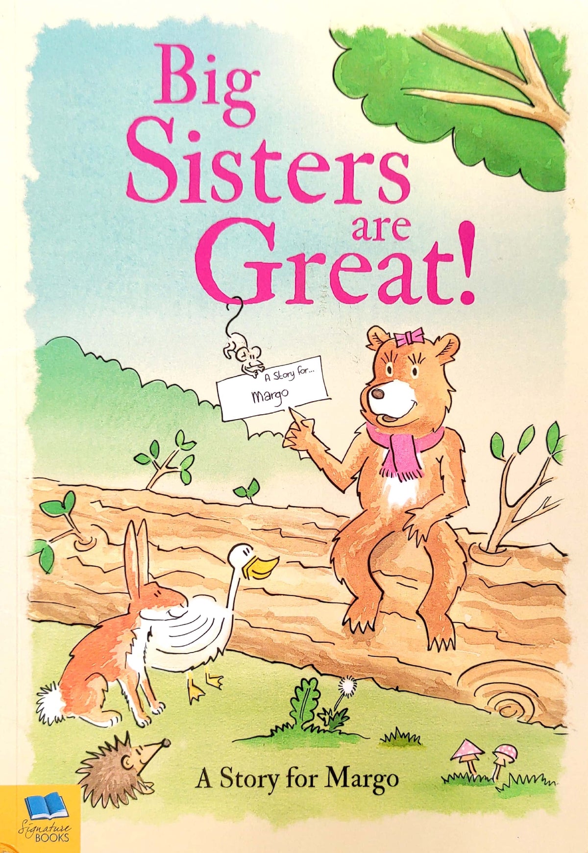 Big Sisters Are Great! (personalised, A Story for Margo)
