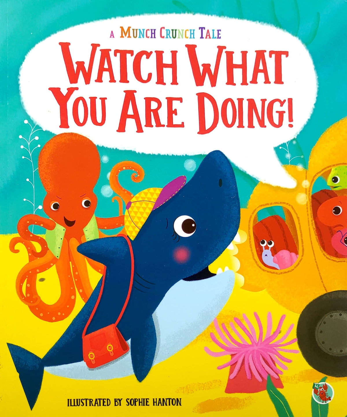 Watch what you are Doing!