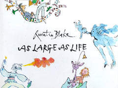 As Large as Life