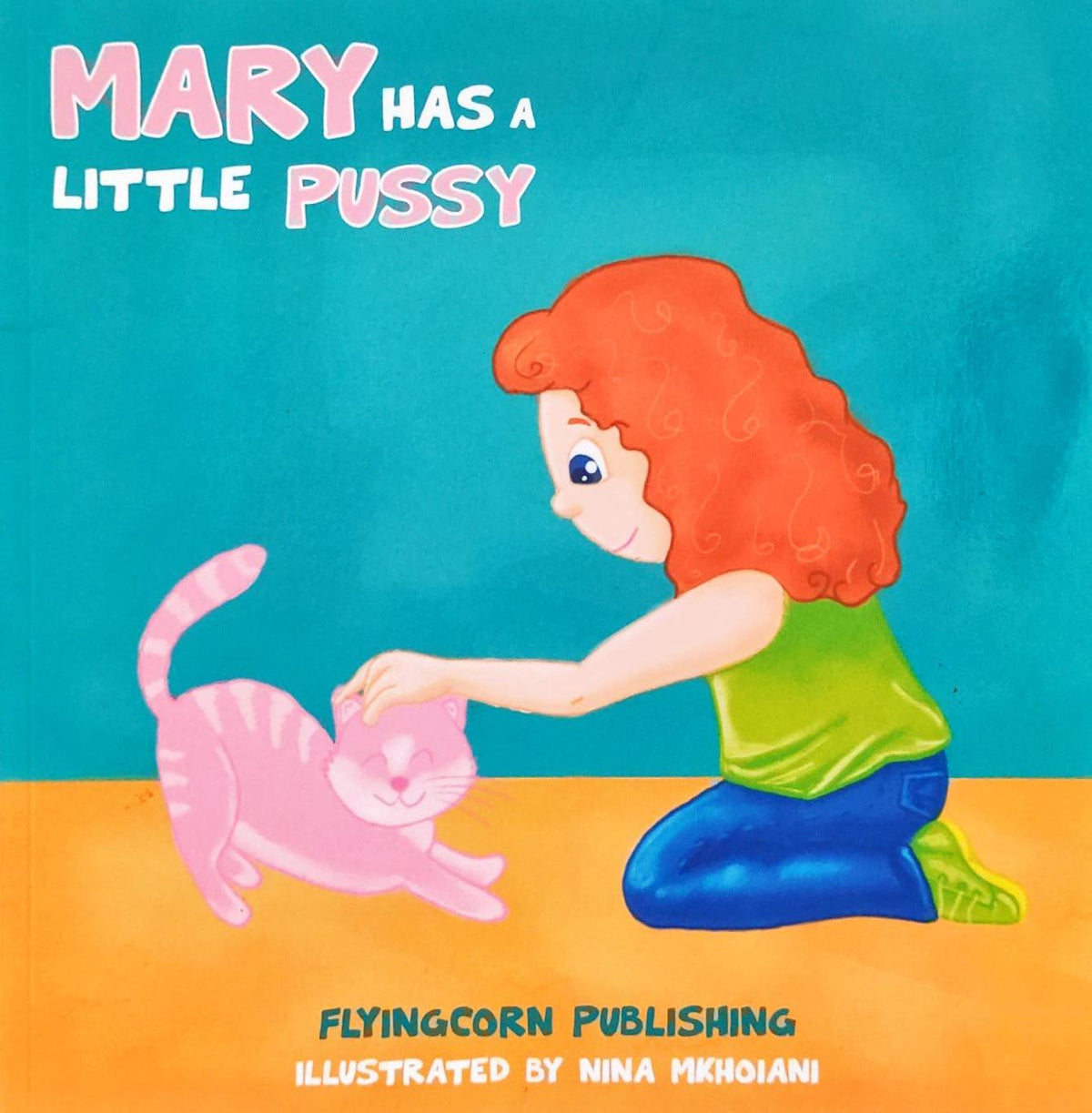 Mary has a Little Pussy