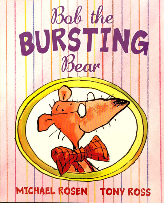 Bob the Bursting Bear