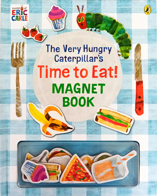 The Very Hungry Caterpillar Time to Eat! (Magnet Book)