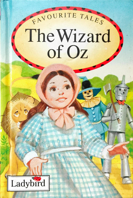 The Wizard of Oz (Favourite Tale)