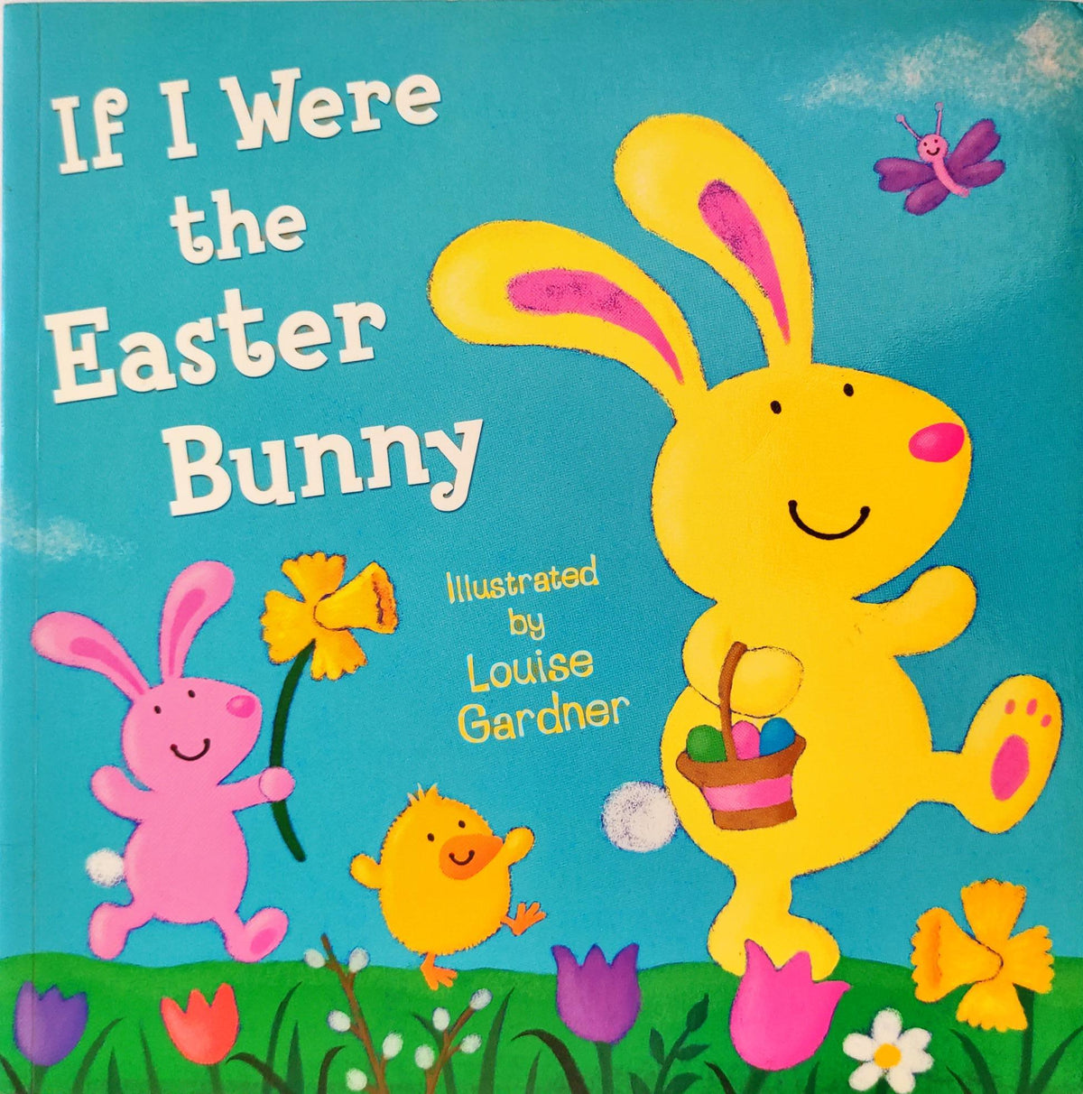 If I Were the Easter Bunny