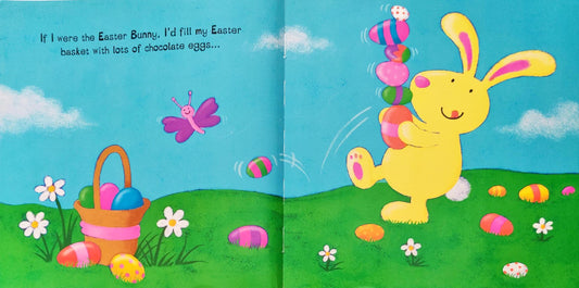If I Were the Easter Bunny