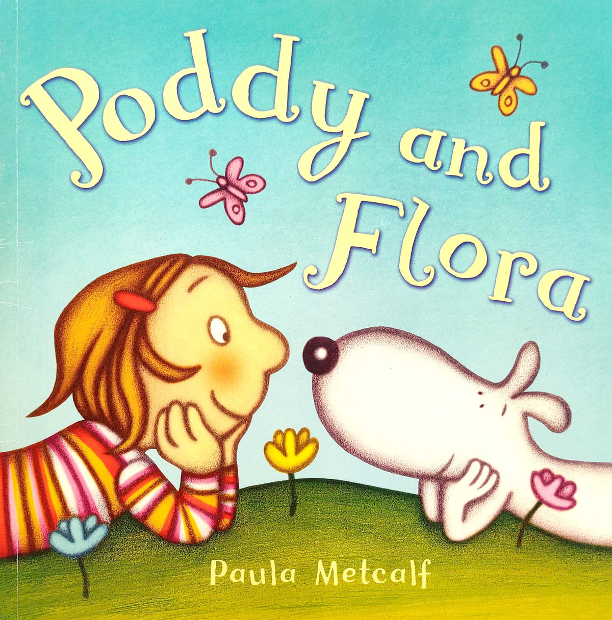 Poddy and Flora