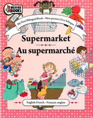 Supermarket / Au Supermarché (Bilingual)