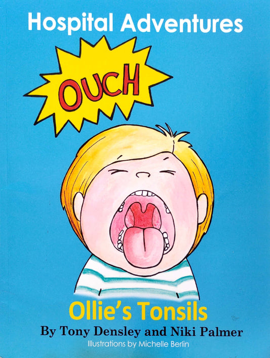 Hospital Adventures: Ollie's Tonsils