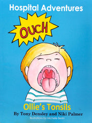 Hospital Adventures: Ollie's Tonsils