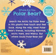 Where are You Polar Bear? (Touch and Feel)