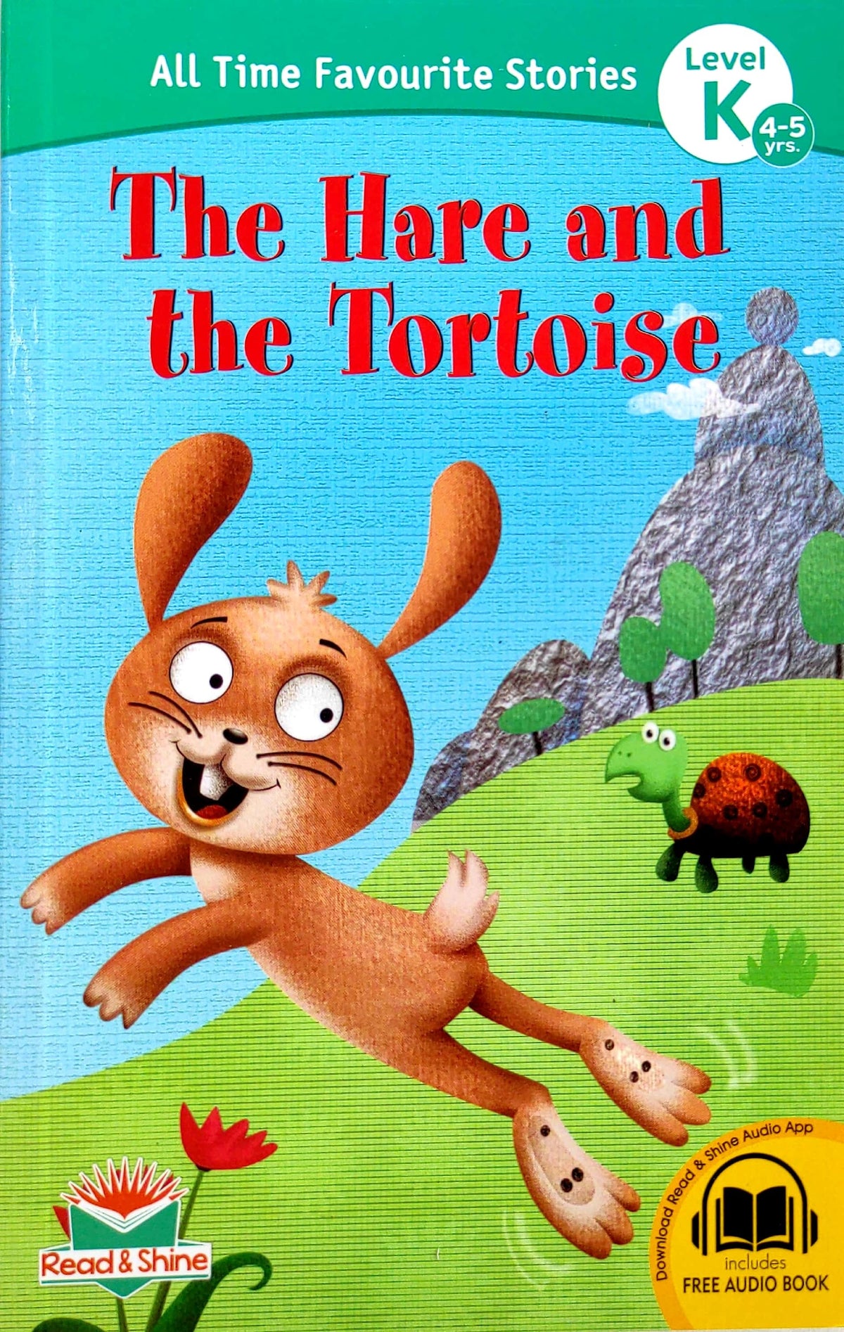The Hare and the Tortoise (All Time Favourite Stories)