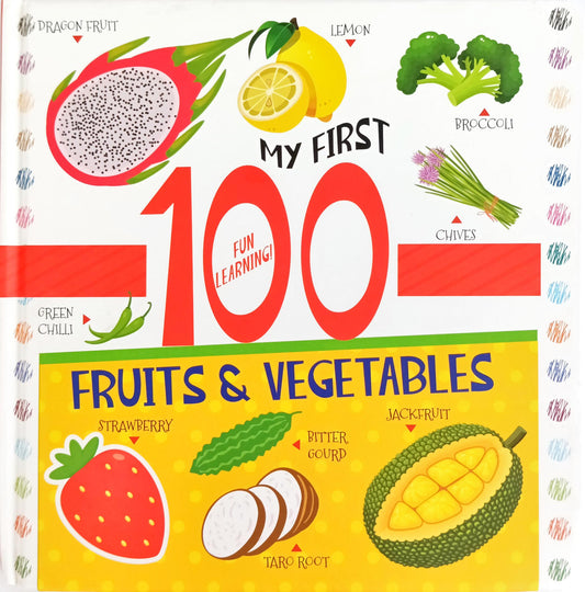 My First 100 Fruits & Vegtables