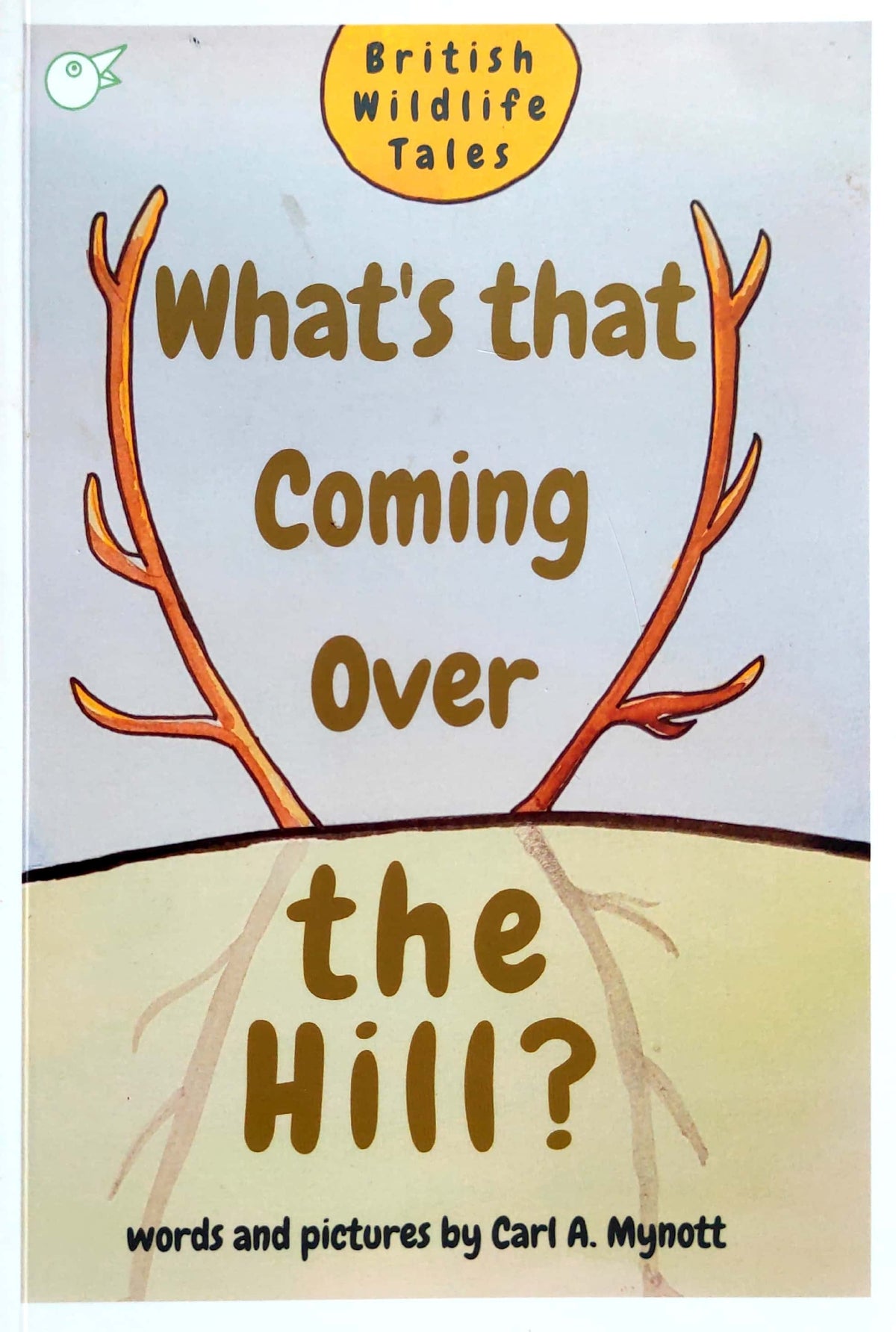 What's That Coming Over the Hill?